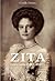 ZITA - PORTRAIT INTIME D 'UNE IMPERATRICE (French Edition)