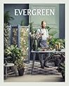 Evergreen: Living with Plants