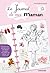 Le journal de moi...maman ! (Hors collection Santé - Bien être) (French Edition)
