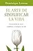 El arte de simplificar la vida