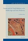 Pneuma and the Visual Medium in the Middle Ages and Early Mod... by Barbara Baert