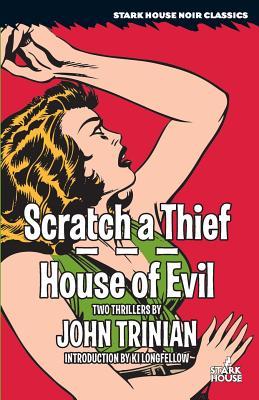 Scratch a Thief / House of Evil (Paperback)