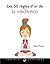 Les 50 règles d'or pour s'initier à la méditation by Helen Monnet