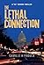 The Lethal Connection: A "CC" Giovani Thriller ("CC" Giovani Thrillers Book 4)