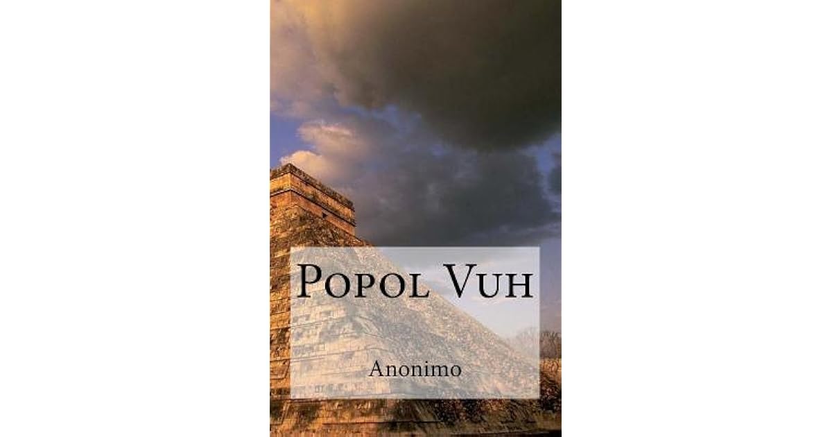 Popol Vuh by Anonymous