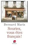 Souriez, vous êtes Français ! : en coédition avec France Inter (Essai) (French Edition) Souriez, vous êtes Français ! : en coédition avec France Inter (Essai) (French Edition)