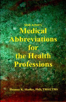Idyll Arbors Medical Abbreviat