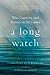 A Long Watch by Commodore Ajith Boyagoda as...