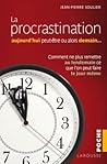 La procrastinatio...