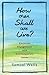 How Then Shall We Live?: Ch...