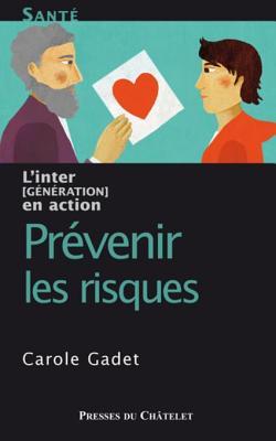 Prévenir les risques