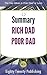 Summary of Rich Dad Poor Dad by Robert T. Kiyosaki