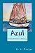 Azul: A Book of Poetry & Paintings