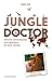 Jungle Doctor by Norin Chai
