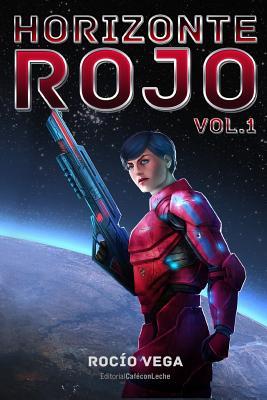 Horizonte Rojo Vol. 1 (Horizonte Rojo #1-3)