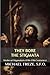 They Bore the Stigmata: (Medieval Stigmatists: 12th-17th Centuries)