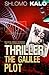 THRILLER: The Galilee Plot