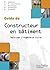 Guide Du Constructeur En Batiment: Maitrise L'Ingenierie Civile