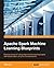 Apache Spark Machine Learni...