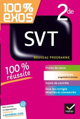 Svt 2de: Exercices Resolus (Sciences de La Vie Et de La Terre) - Seconde
