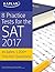 8 Practice Tests for the SAT 2017: 1,200+ SAT Practice Questions (Kaplan Test Prep)