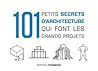101 Petits Secrets D'Architecture Qui Font Les Grands Projets