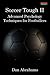 Soccer Tough 2: Advanced Psychology Techniques for Footballers (Soccer Coaching)