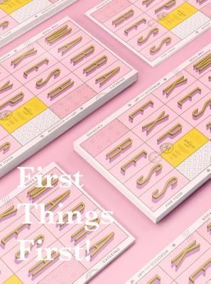 First Things First!: New Branding and Design for New Businesses