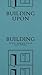 Building upon Building