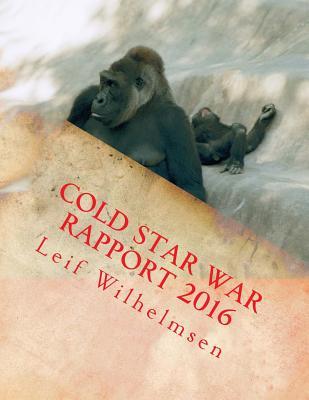 Cold Star War Rapport 2016