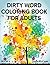 Dirty Word Coloring Book Fo...