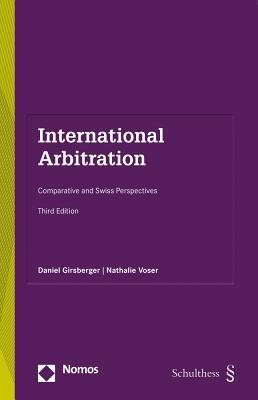 International Arbitration - Comparative and Swiss Concepts