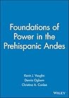 Foundations of Power in the Prehispanic