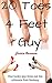 20 Toes, 4 Feet, 1 Guy: A Kinky FFM Foot Fetish Erotic Story
