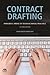 Contract Drafting: Powerful Prose in Transactional Practice