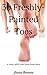 30 Freshly-Painted Toes: A Kinky MFFF Foot Fetish Erotic Story