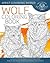 Wolf Coloring Book: An Adul...