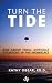 Turn the Tide: Rise Above T...