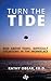 Turn the Tide: Rise Above Toxic, Difficult Situations in the Workplace