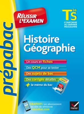 Histoire Geographie Tle S Prepabac Reussir L Examen Fiches De Cours Et Sujets De Bac Corriges By Anne Fremont Vanacore