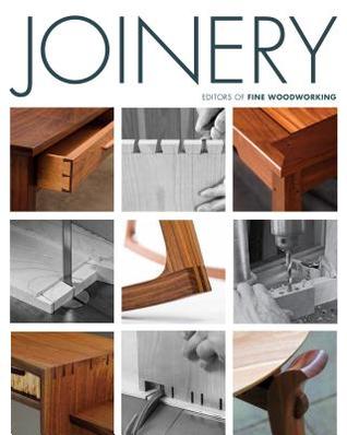 Joinery: Essential Techniques for Strong, Lasting Wood Connections (Paperback)