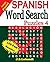 Large Print SPANISH Word Search Puzzles 4 (Sopa de Letras en Español) (Spanish Edition)