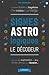 Signes astrologiques, le décodeur (Hors collection Pratique) (French Edition)