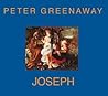 Peter Greenaway: Joseph