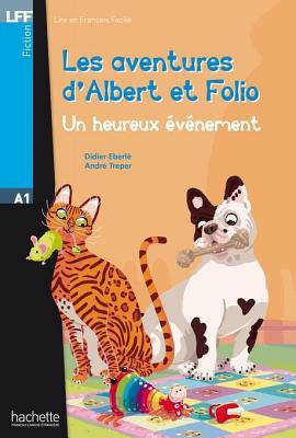 Albert et Folio A1 - Un heureux évènement (ebook) (LFF A1) (French Edition)
