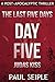 Day Five: Judas Kiss (The Last Five Days #5)