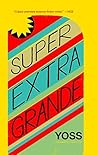 Super Extra Grande