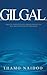 Gilgal: Biblical Principles Governing Transition into The Apostolic Reformation