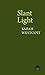 Slant Light (Pavilion Poetry)