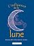 L'influence de la lune - Be...